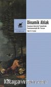 Dinamik Ahlak Sezgisel Akılcılık Temelinde Fenomenolojik Bir Yorum