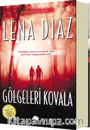 Gölgeleri Kovala / Ölüm Oyunları Serisi -2