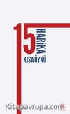 15 Harika Kısa Öykü