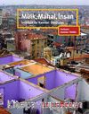 Mülk, Mahal, İnsan & İstanbul'da Kentsel Dönüşüm
