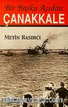Bir Başka Açıdan Çanakkale