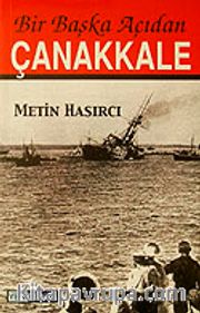 Bir Başka Açıdan Çanakkale