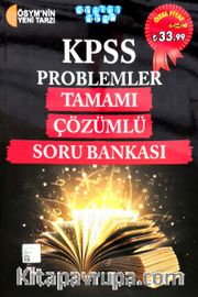 KPSS Problemler Tamamı Çözümlü Soru Bankası
