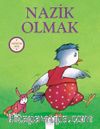 Yararları Dizisi - Nazik Olmak