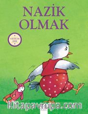 Yararları Dizisi - Nazik Olmak