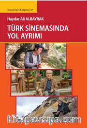 Türk Sinemasında Yol Ayrımı