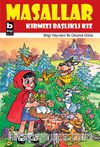 Kırmızı Başlıklı Kız / Masallar