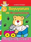 Boyuyorum ve Hesaplıyorum / Ayı Bobi'nin İlk Kitapları
