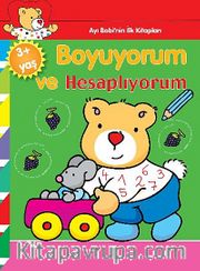 Boyuyorum ve Hesaplıyorum / Ayı Bobi'nin İlk Kitapları