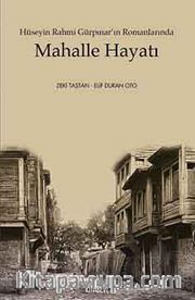 Hüseyin Rahmi Gürpınar'ın Romanlarında Mahalle Hayatı