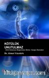 Kötülük Unutulmaz