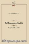 Bir Ekonomizm Eleştirisi & Türkiye'de Kalkınma Fikri