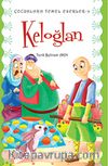Keloğlan / Çocuklara Temel Eserleri -9