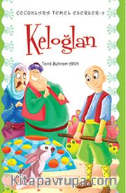 Keloğlan / Çocuklara Temel Eserleri -9