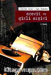 Ecevit ve Gizli Arşivi