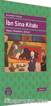 İbn Sina Kitabı Hayatı, Risaleleri, Şiirleri