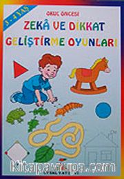 Okul Öncesi Zeka ve Dikkat Geliştirme Oyunları (3-4 Yaş )