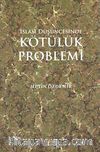 İslam Düşüncesinde Kötülük Problemi