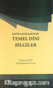 Şafii Kadınlar İçin Temel Dini Bilgiler