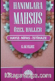 Hanımlara Mahsus Özel Haller