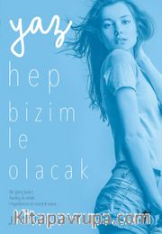Yaz Hep Bizimle Olacak