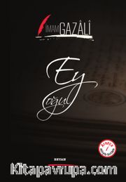 Ey Oğul  (İki Dil Bir Kitap - Arapça-Türkçe)