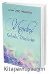 Menekşe Kokulu Düşlerim