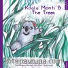 Koala Monti and the Trees