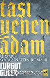 Taşı Yenen Adam