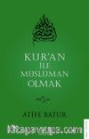 Kur'an İle Müslüman Olmak 3