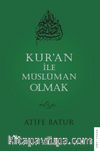 Kur'an İle Müslüman Olmak 4