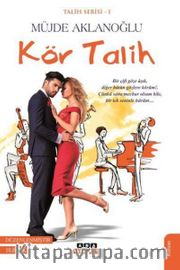 Kör Talih / Talih Serisi 1
