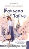 Baksana Talihe / Talih Serisi 3