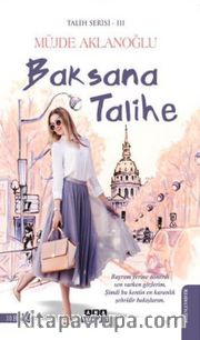 Baksana Talihe / Talih Serisi 3