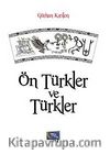Eski Çinin Ötekisi Türkler