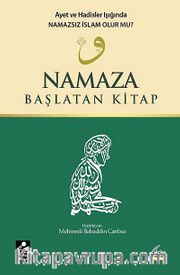 Namaza Başlatan Kitap