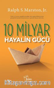 10 Milyar Hayalin Gücü