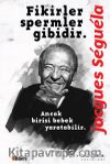 Fikirler Spermler Gibidir