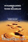Peygamberler & Tevhid Mücadelesi