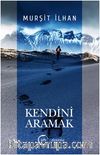 Kendini Aramak