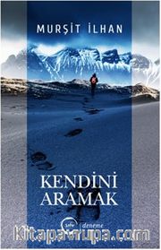 Kendini Aramak