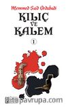 Kılıç ve Kalem 1 (Ciltli)