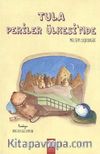 Tula Periler Ülkesinde