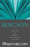 Bergson / Madde ve Bellek, Gülme, Metafiziğe Giriş, Ahlak ve Dinin İki Kaynağı, Yaratıcı Tekamül / Fikir Mimarları Dizisi
