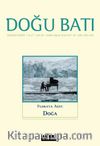 Doğu Batı Sayı:83 Kasım- Aralık- Ocak 2017-18 (Üç Aylık Düşünce Dergisi)