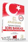 2019 T.C. Anayasası Tamamı Çözümlü Soru Bankası