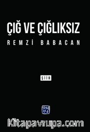 Çığ ve Çığlıksız