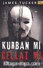 Kurban mı Cellat mı