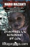 Öldürmek İçin Mükemmel Bir Gün
