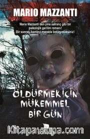 Öldürmek İçin Mükemmel Bir Gün